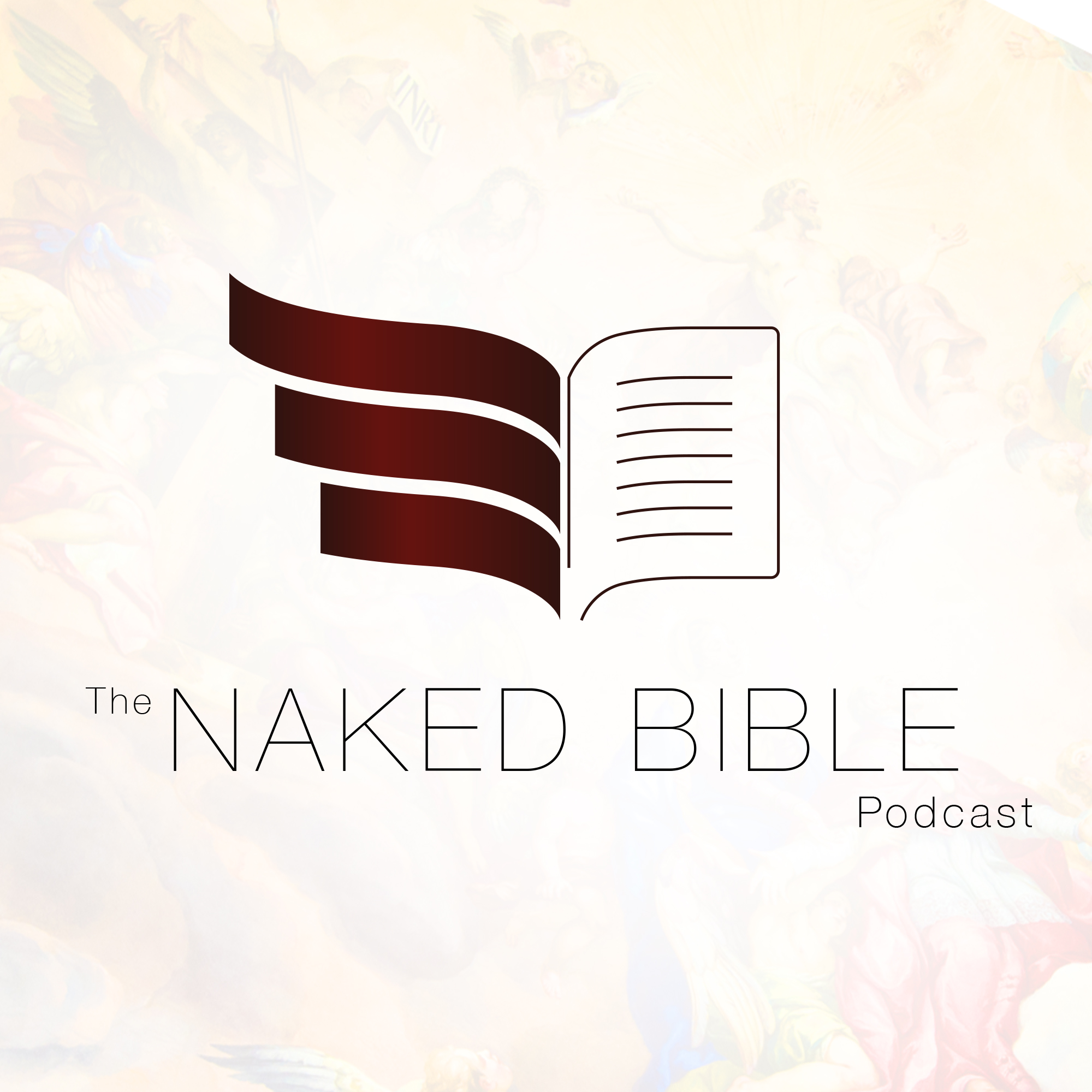 The Naked Bible Podcast podcast